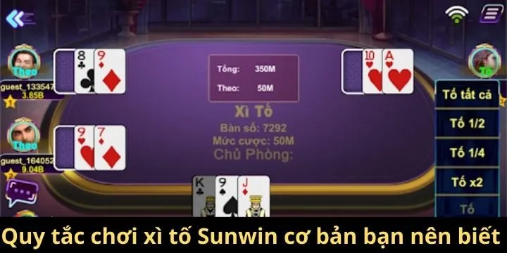 Quy tắc chơi xì tố Sunwin cơ bản bạn nên biết 